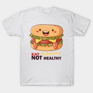 Eat Happy Not Healthy Cute walking Burger T-Shirt